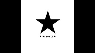 David Bowie  Blackstar  Short Album Review [upl. by Brawner906]