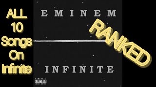 ALL 10 Songs On Infinite Eminem RANKED [upl. by Noy428]