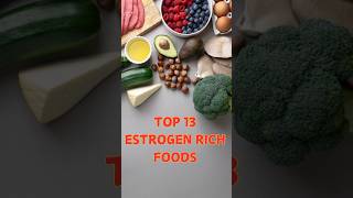 13 Estrogen Rich Foodshealthyfoodhealthylifestylehealthyhealthfoodestrogennutritionestrogeno [upl. by Gee]