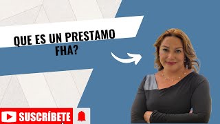 Que es un Prestamo FHA [upl. by Obelia]