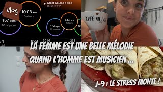 ⌜VLOG⌝ La femme est une belle mélodie quand lhomme est un bon musicien  J9  Le stress monte  🙃 [upl. by Ordnazil978]