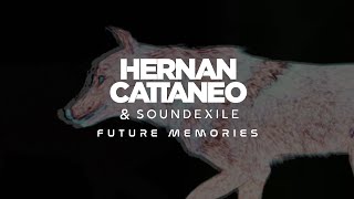 Hernan Cattaneo amp Soundexile  Sonification Future Mix [upl. by Latihs]