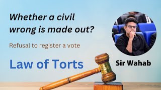 Example of Torts  Refusal to register a vote  Law of Torts [upl. by Naryt]