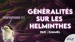 Parasitologie  Généralités sur les Helminthes Par DJAMEL [upl. by Ardath]