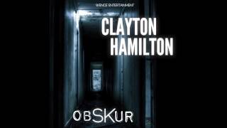 CLAYTON HAMILTON  obSKur [upl. by Kruger]