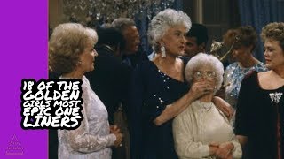 18 Of The Golden Girls Most Epic One Liners [upl. by Herculie]