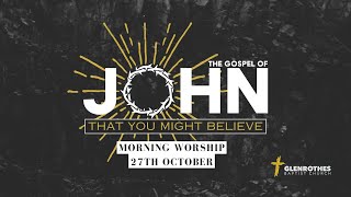 Sun 27th October  Morning Worship  Glenrothes Baptist Church [upl. by Deraj]