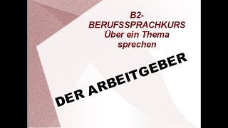 TELC B2 mündliche Prüfung Teil 1 Präsentation der Arbeitgeber [upl. by Tychonn]