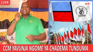 CCM YAILIPUA CHADEMA imekufa TUNDUMA Hakuna NGOME ya Chadema quotYaisambaratisha VIPANDE VIPANDEquot [upl. by Sebastiano]