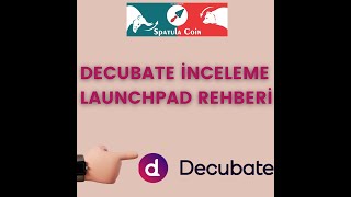 DECUBATE INCELEME LAUNCHPAD REHBERİ  LYNEX IDO INCELEME  OCTAVIA IDO [upl. by Ynnav]