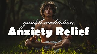 10 Minute Anxiety Relief Guided Meditation [upl. by Adnalu]