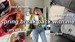 PACK WITH ME FOR CALIFORNIA  spring break trip 2022 overpacking  last minute [upl. by Nyrrat]