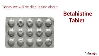 Betahistine Tablet  Uses Side Effects Prescription amp Consumption  2019 [upl. by Htiekel852]