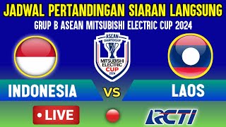 🔴LIVE RCTI MALAM  INI JADWAL TIMNAS INDONESIA VS LAOS  FASE GRUP B PIALA AFF 2024 [upl. by Eelra512]