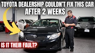 Toyota Dealership Couldnt Fix This Car Is it Their Fault [upl. by End]