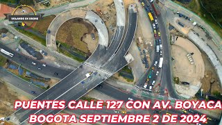 VOLANDO EN DRONE 4K  PUENTES CALLE 127 CON AV BOYACA  BOGOTA SEPTIEMBRE 2 DE 2024 [upl. by Parke428]