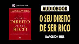 O seu direito de ser Rico AudioBook Napoleon Hill [upl. by Cecil]