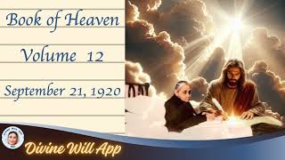 137 Vol 12 Sep 21 1920 Book of Heaven The acts done in the Divine Will remain confirmed in I [upl. by Origra]