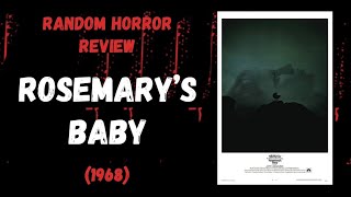 Rosemary’s Baby 1968  Random Horror Review [upl. by Asirralc]