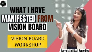 Vision Board Workshop  What I Have Manifested from Vision Board  Reeyas Spiritual Remedies [upl. by Coit]