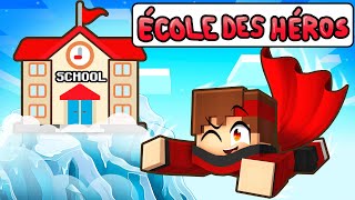 Mon Premier JOUR à lécole des SUPERHÉROS sur Minecraft [upl. by Olocin]