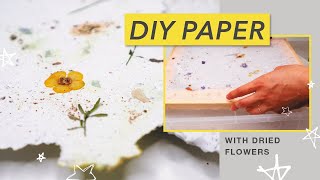 DIY handmade paper with dried  pressed flowers  FUN  EASY craft project [upl. by Gnouhp]