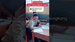 ICE BREAKING Liburan Warna Warni😜🤣 icebreaking clue viral [upl. by Kristof]