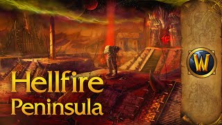 Hellfire Peninsula  Music amp Ambience  World of Warcraft [upl. by Dnomse]