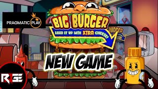 🔥 NEW SLOT 🍔 BIG BURGER LOAD IT UP WITH XTRA CHEESE 🎰 PRAGMATIC PLAY 🍟 [upl. by Carrissa]