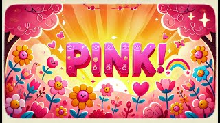 Pretty in Pink 🌸  Kids Song about the Color Pink [upl. by Toombs]