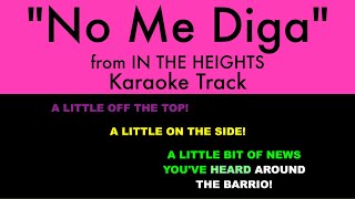 quotNo Me Digaquot from In the Heights  Karaoke Track with Lyrics [upl. by Claudian]