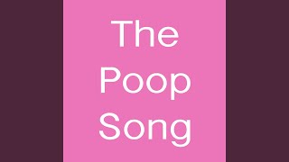 The Poop Song [upl. by Andriette]