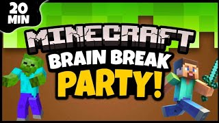 Minecraft Brain Break Party  Freeze Dance  Brain Breaks for Kids  Just Dance  Danny Go Noodle [upl. by Giulietta390]