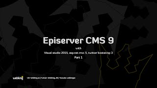 Episerver CMS 9 tutorial with aspnet mvc 5 och twitter bootstrap 3 part 1 [upl. by Tammie]