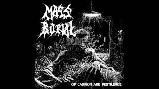 Mass Burial Of Carrion and Pestilence Álbum Completo [upl. by Irab]