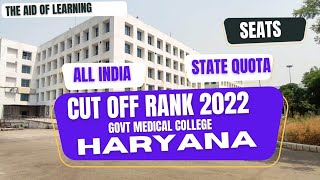 HARYANAGovt Medical CollegeCut off Rank SQAIQ2022SeatsNeet 2324The Aid of Learning [upl. by Elylrac803]