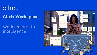 Citrix Workspace with intelligence [upl. by Heriberto]