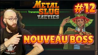 Enfin un nouveau boss  Metal Slug Tactics 12 [upl. by Ehcsrop101]