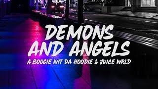 A Boogie Wit Da Hoodie  Demons and Angels Lyrics ft Juice WRLD [upl. by Horatio]