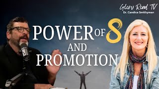 The Power of Eight and Your Promotion Time [upl. by Gonroff]