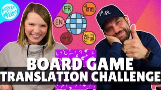 Board Game Translation Challenge [upl. by Miharbi224]