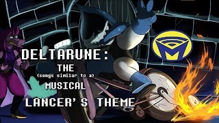 Deltarune the not Musical  Lancer [upl. by Rosenfeld]