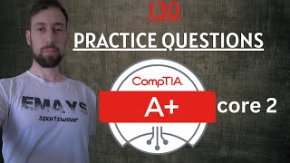 CompTIA A Practice Test 2024 Exam 2201102 130 Questions with Explained Answers [upl. by Apollus]