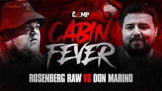 ROSENBERG RAW vs DON MARINO  THE CAMPOUT [upl. by Karly254]