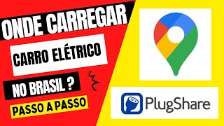 Onde Carregar Carro Elétrico  Aplicativo APP Plugshare [upl. by Gaudet]