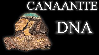 Ancient Canaanites DNA History [upl. by Hogen673]