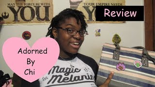 Adorned By Chi Review [upl. by Aianat242]