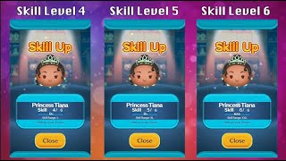 Disney Tsum Tsum  Princess Tiana Skill Level 4 Skill Level 5 and Skill Level 6 [upl. by Colis185]