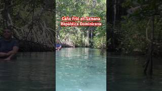 Caño frío en Samana República Dominicana [upl. by Htiduj996]