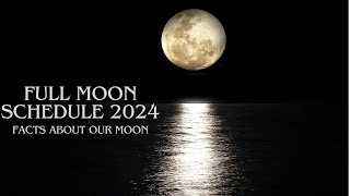 Full Moon Schedule 2024 [upl. by Poore]